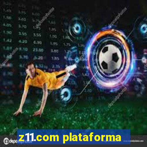 z11.com plataforma